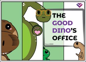 The Good Dino’s Office: Giving Presentations
